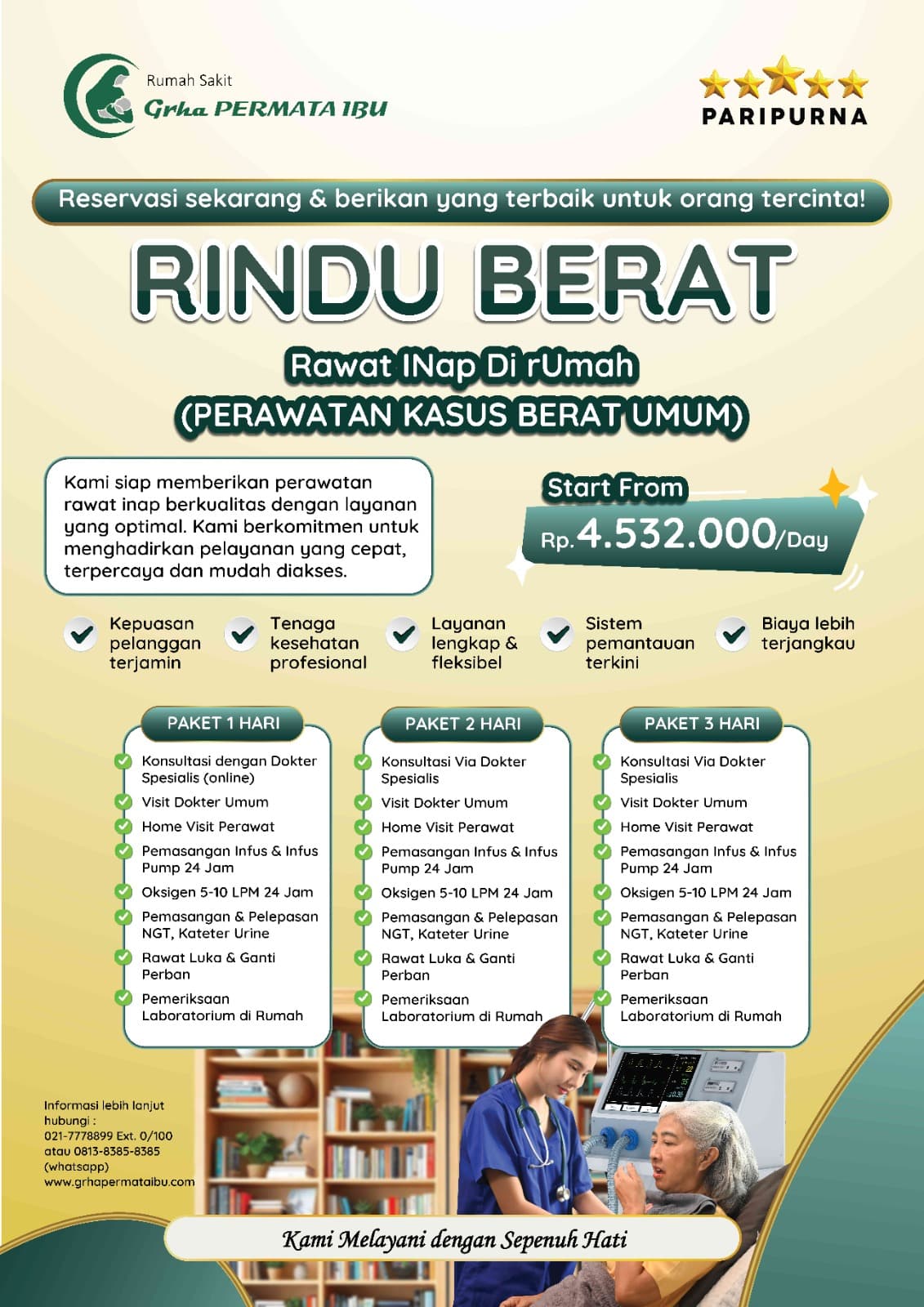 Rindu Berat ( Rawat Inap Dirumah - Perawatan Kasus Berat Umum)